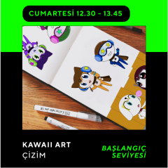 Kawaii Art Çizim (8-12 Yaş) -Başlangıç Seviyesi